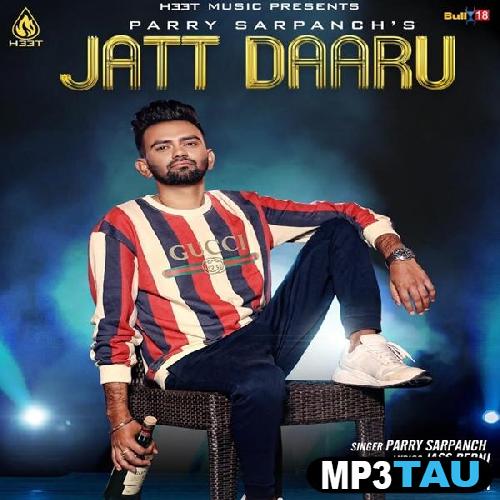 Jatt-Daaru-Ft-Jass-Pedhni Parry Sarpanch mp3 song lyrics